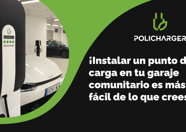 instalar cargador eléctrico en tu garaje comunitario